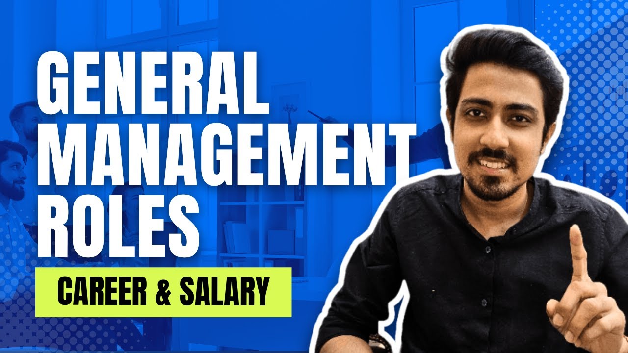 General Management Role after MBA | General Management Companies at IIM