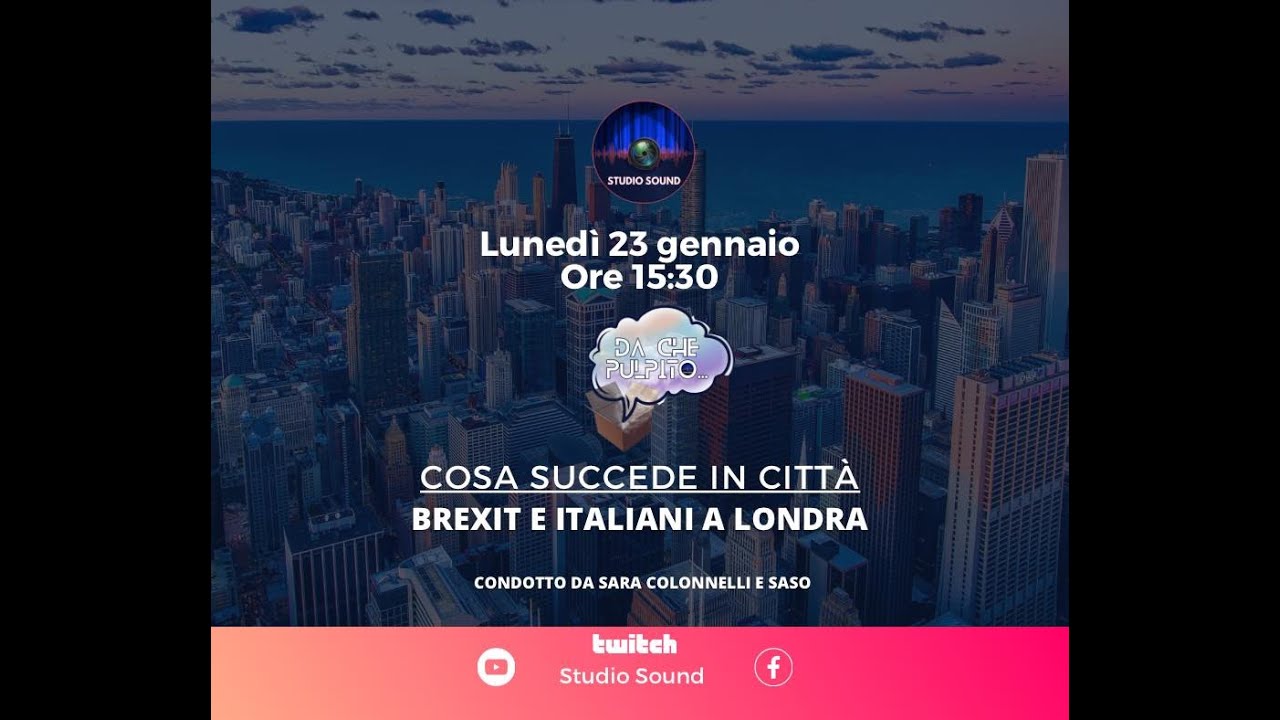 🔈 Brexit, come vivono gli italiani a Londra? - 