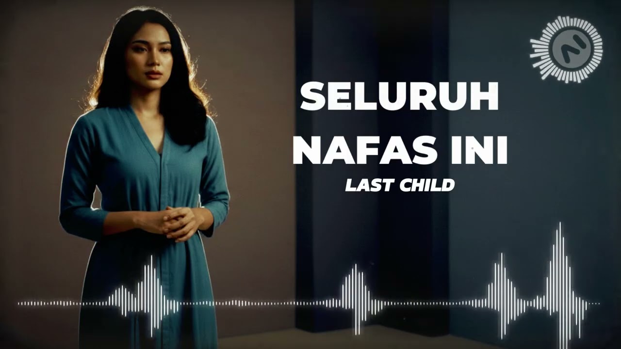 SELURUH NAFAS INI (female version) - LAST CHILD | cover
