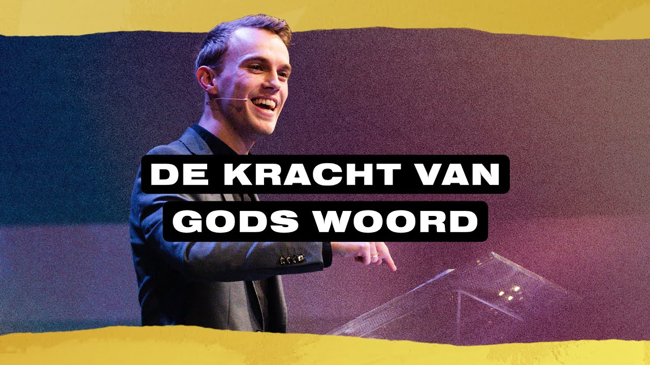 De Kracht van Gods Woord (Deel 1) | Jordi Timmers | GODcentre