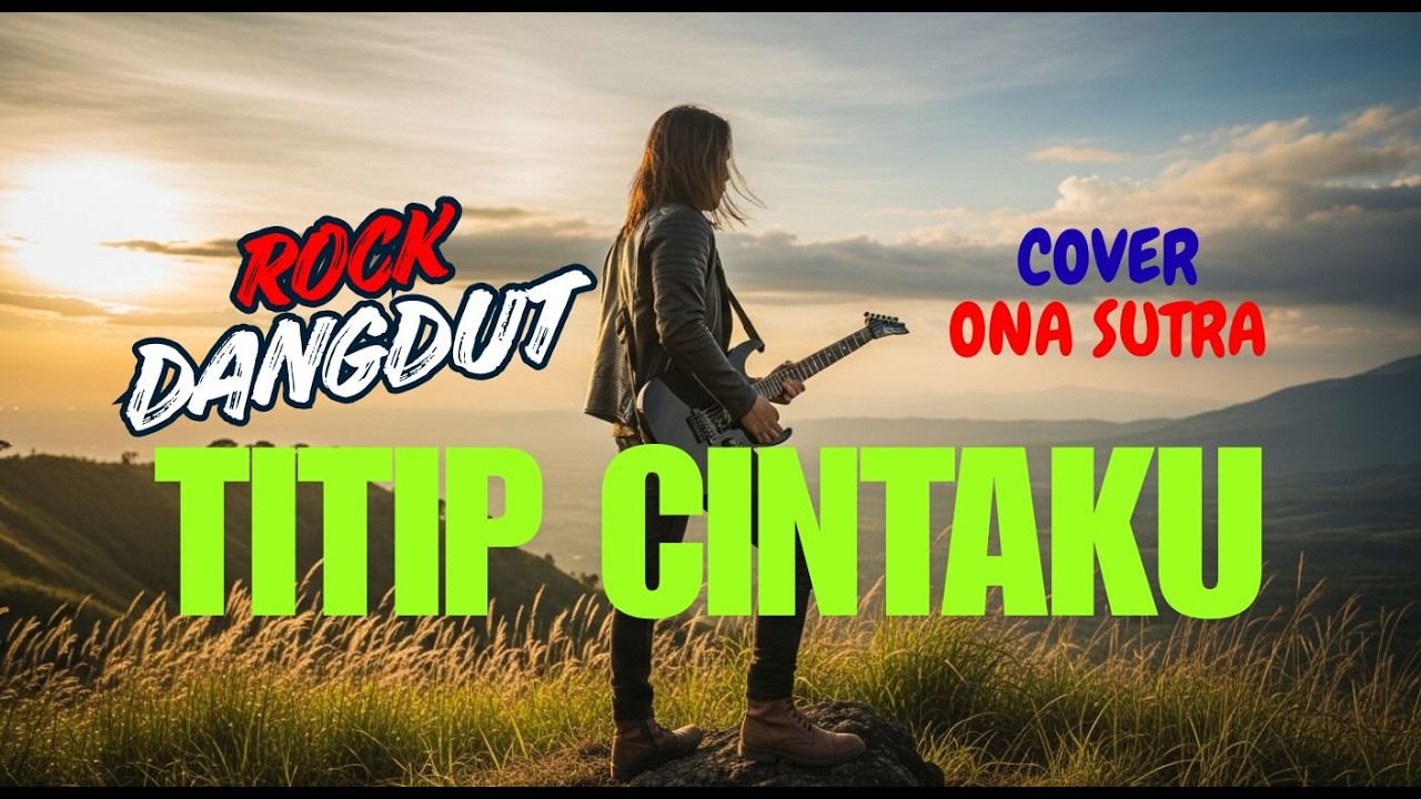 TITIP CINTAKU ROCK DANGDUT
