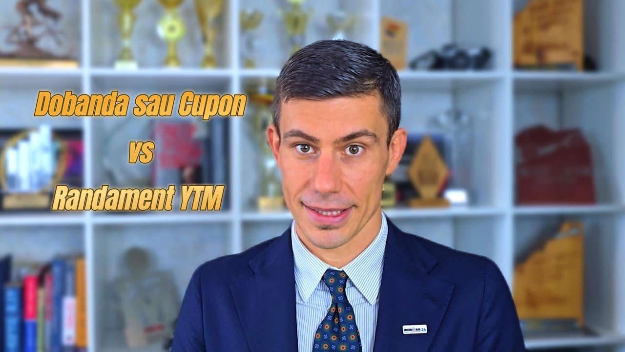 Obligatiuni, titluri de stat, Fidelis. Ep 1-04: Dobanda vs Randament YTM #fidelis #investitii