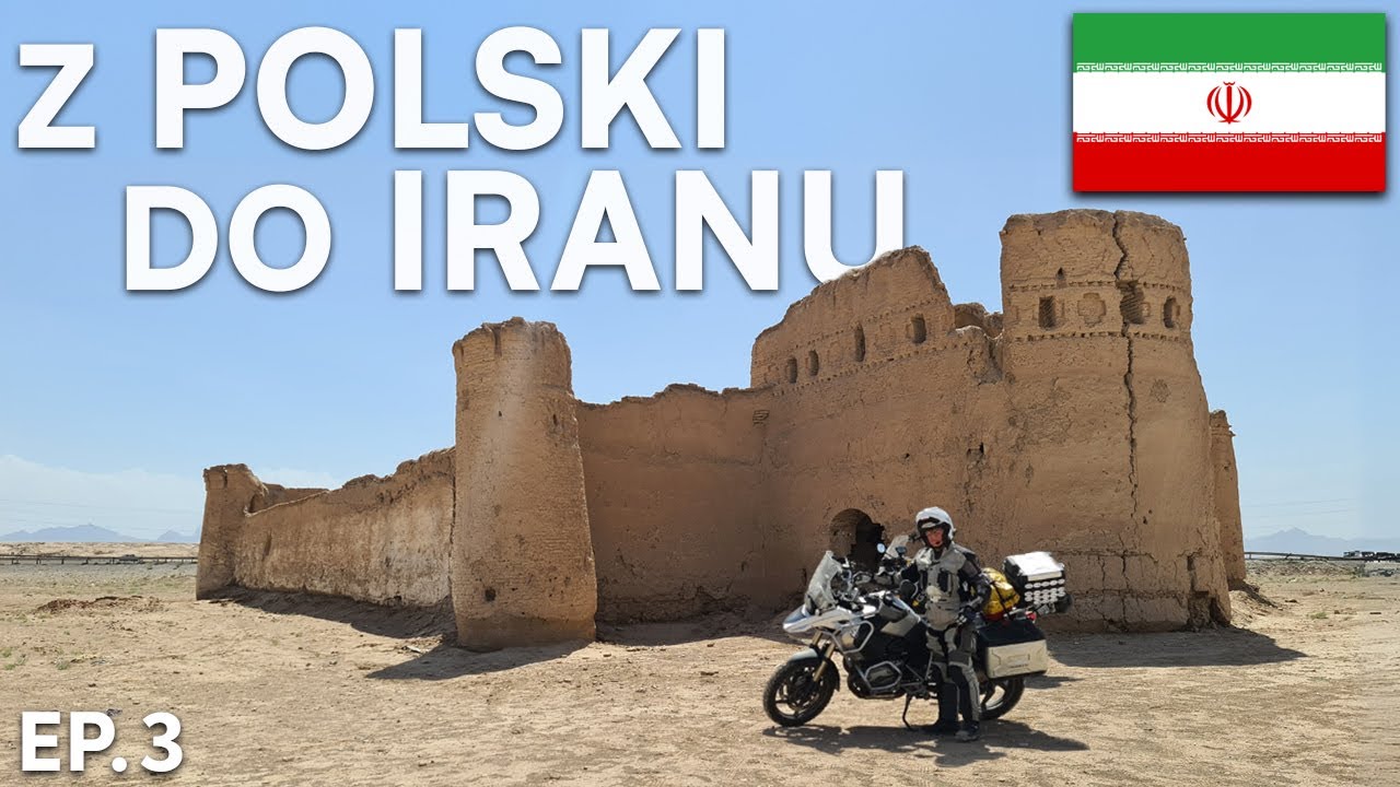 Motocyklowa podróż do Iranu - epizod 3 - w Iranie