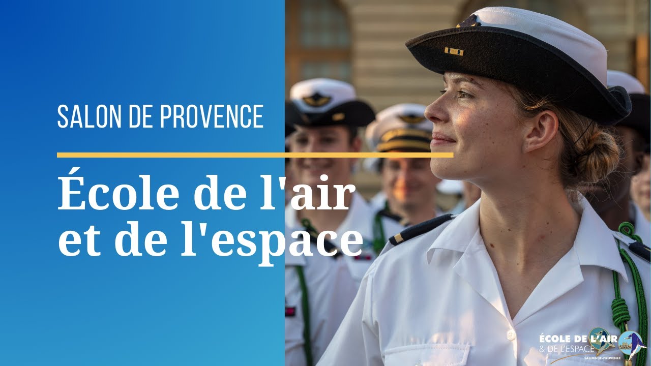 ✈️ L’ÉCOLE DE L’AIR ET DE L’ESPACE