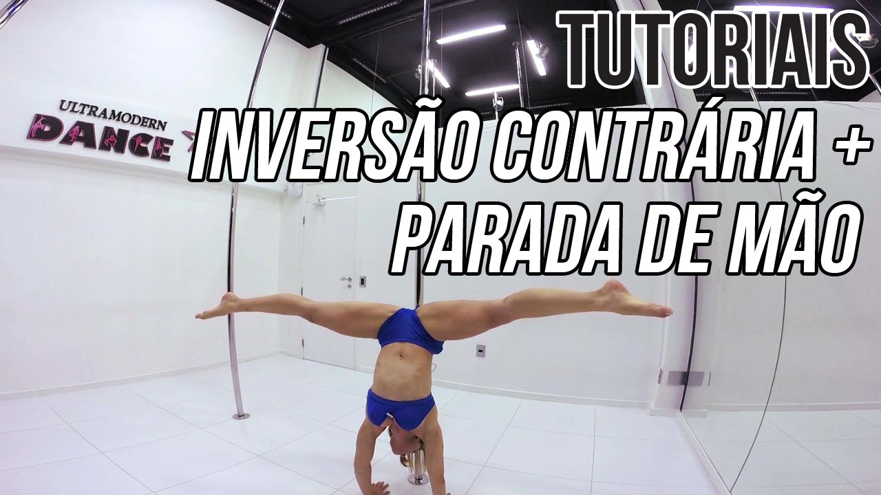 Tutorial de Inversão Contrária + descida na Parada de Mão por Vanessa Costa