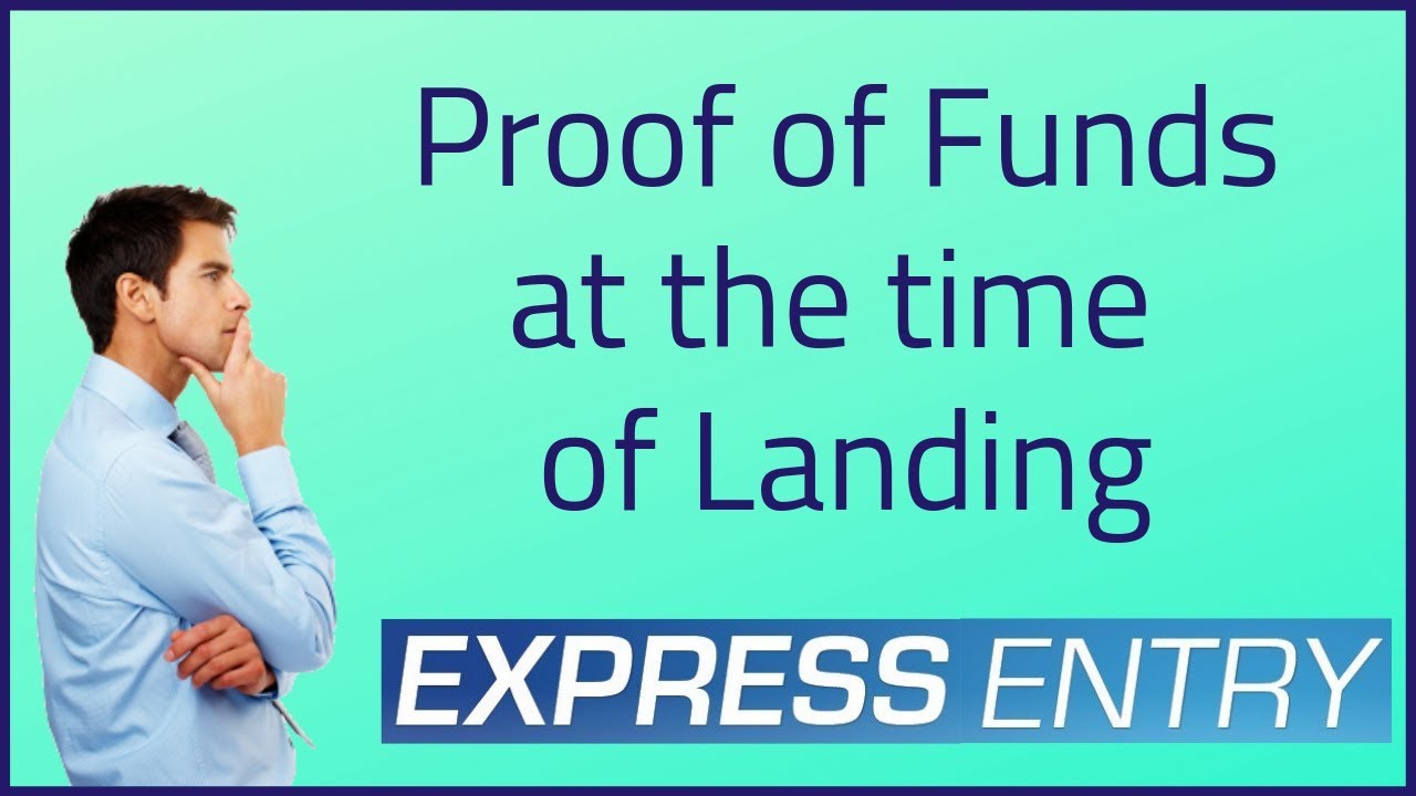 🇨🇦 Proof of Funds at the time of Landing ?