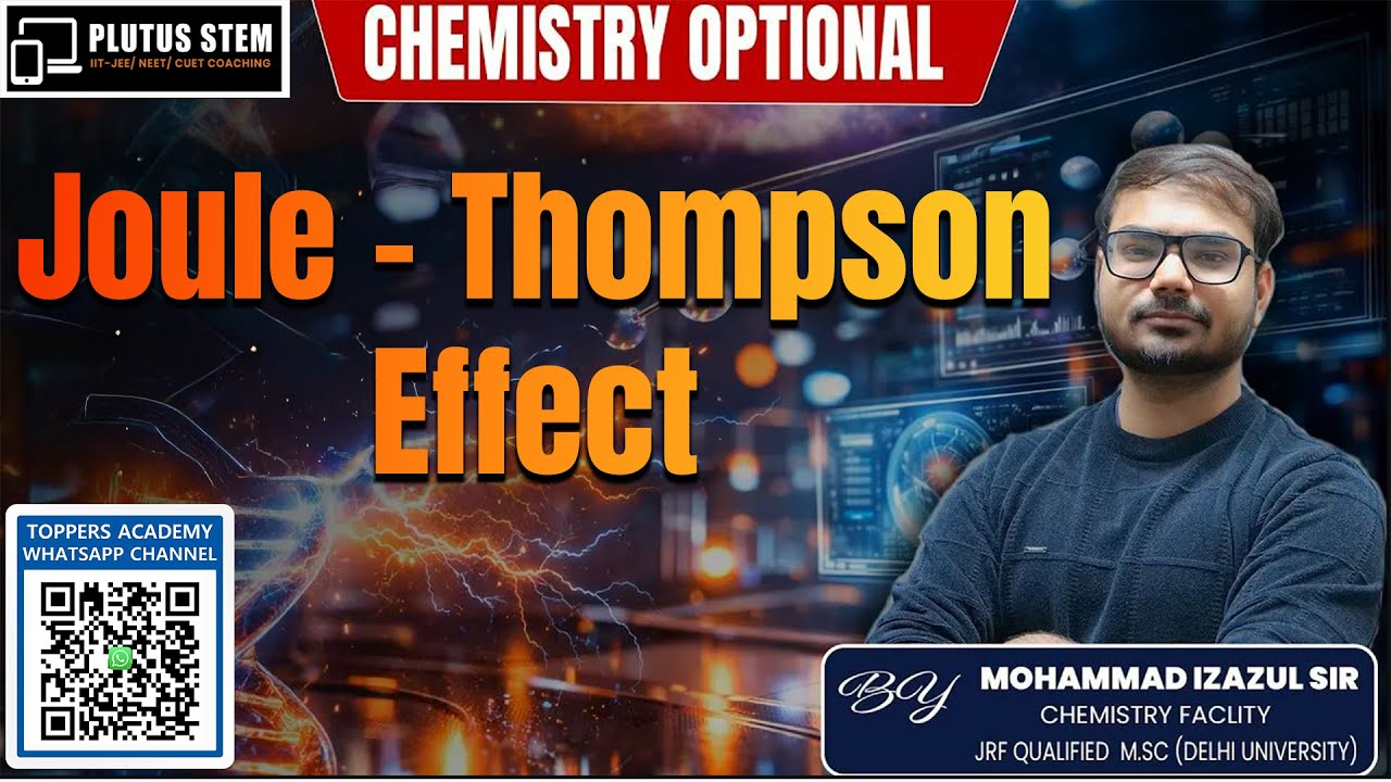 Joule–Thomson Effect Explained | Thermodynamics by Mohammad Izazul Sir | Plutus STEM