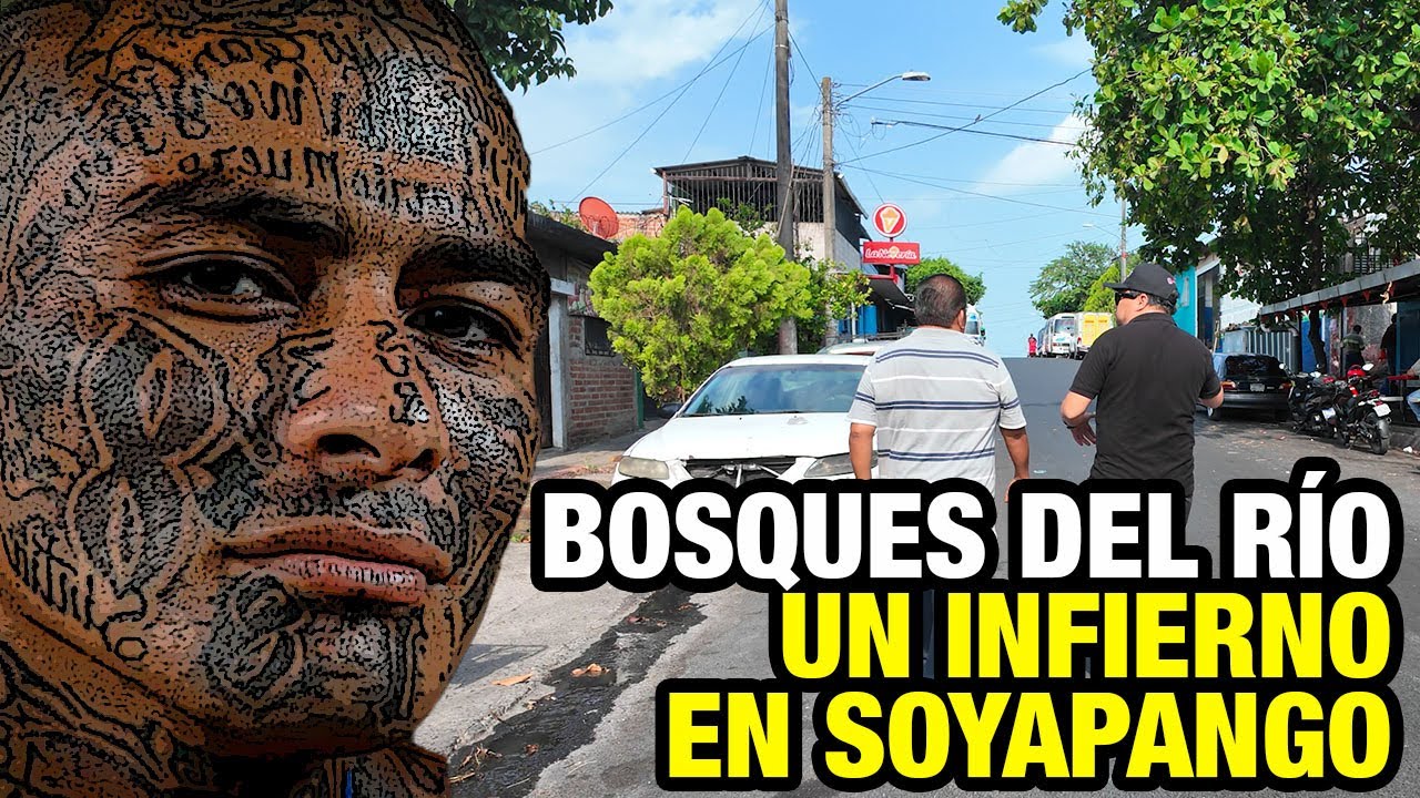 BOSQUES DEL RÍO SOYAPANGO ☠️ | Los pandilleros destruyeron vidas.