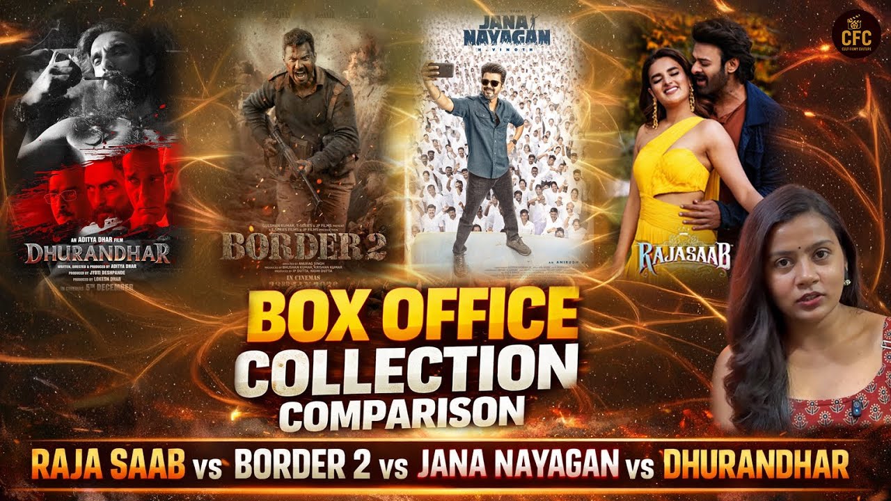 The Raja Saab vs Border 2 vs Jana Nayagan vs Dhurandhar – Box Office Collection Comparison | CFC