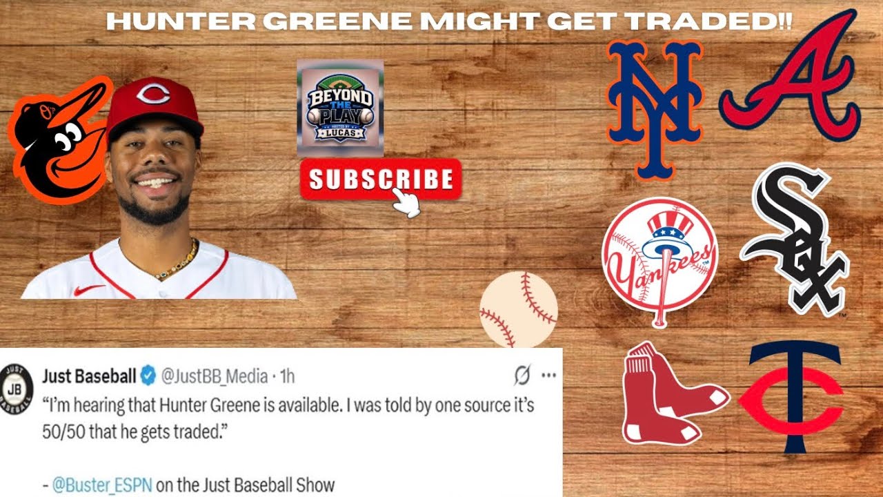 HUNTER GREENE MIGHT GET TRADED/BEYOND THE PLAY/EPISODE 87!!