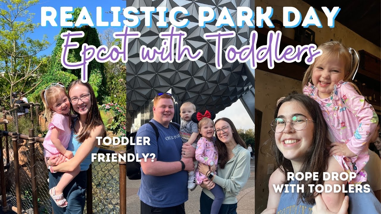 Epcot with Toddlers | Rope Drop to Close | March 2025