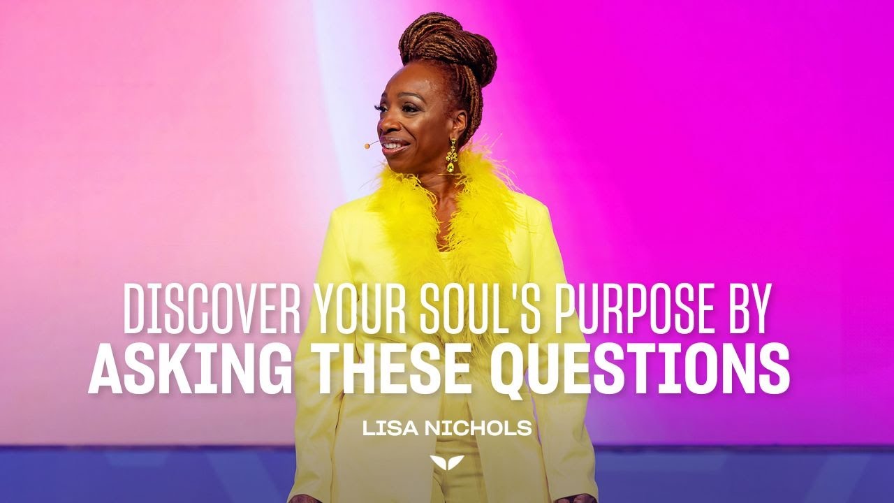 Ask these questions to find your soul's purpose and your authentic voice | Lisa Nichols