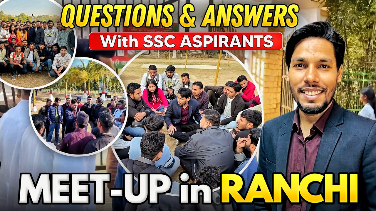 Meetup in Ranchi 🤩| Q & A with SSC Aspirants 🙏