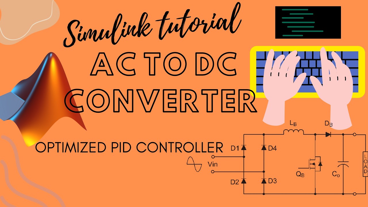 Simulink Tutorial: Design and simulation of AC to DC PFC boost converter with optimized PID