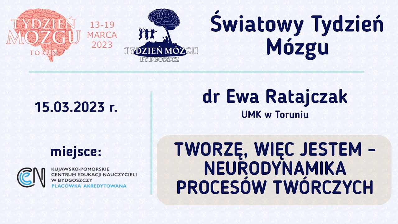 Tydzień M&oacute;zgu 2023 - #5 Tworzę, więc jestem - neurodynamika proces&oacute;w tw&oacute;rczych
