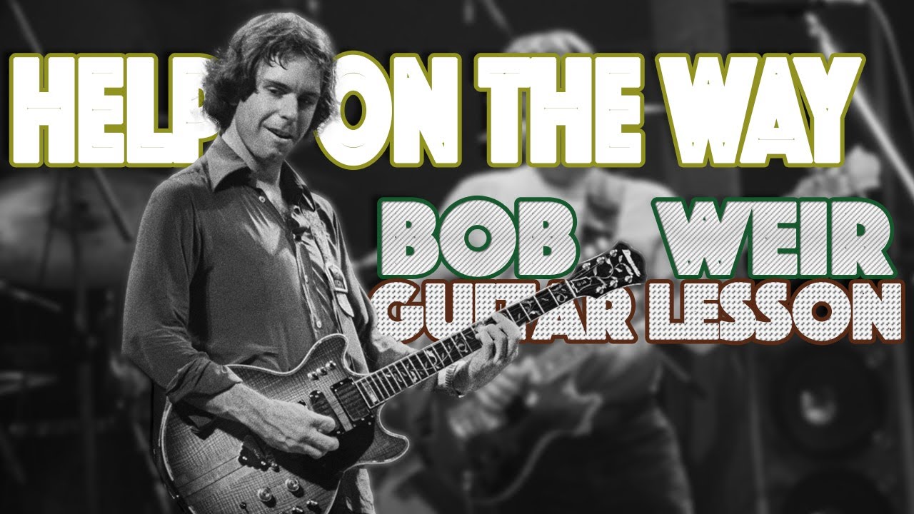 Help On The Way - Bob Weir Rhythm Guitar Lesson