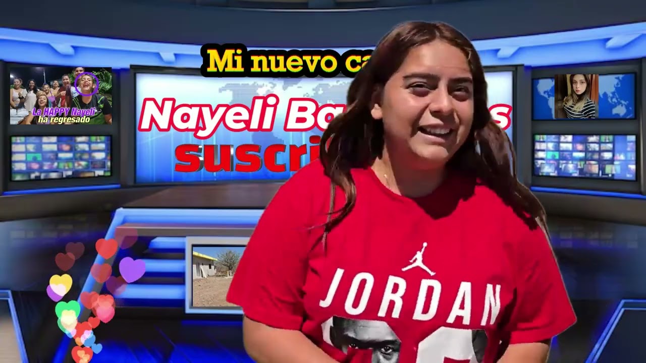 ''NAYELI Y SU NUEVO CANAL''