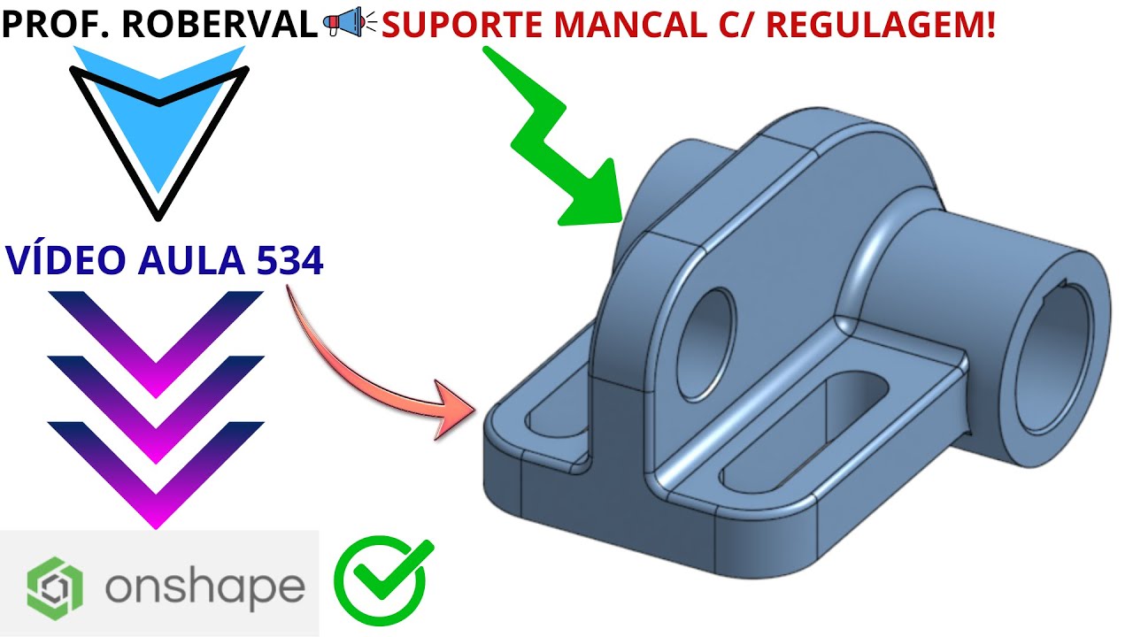 Aula 534 - Modelamento da Suporte Mancal com Regulagem no Ptc Onshape
