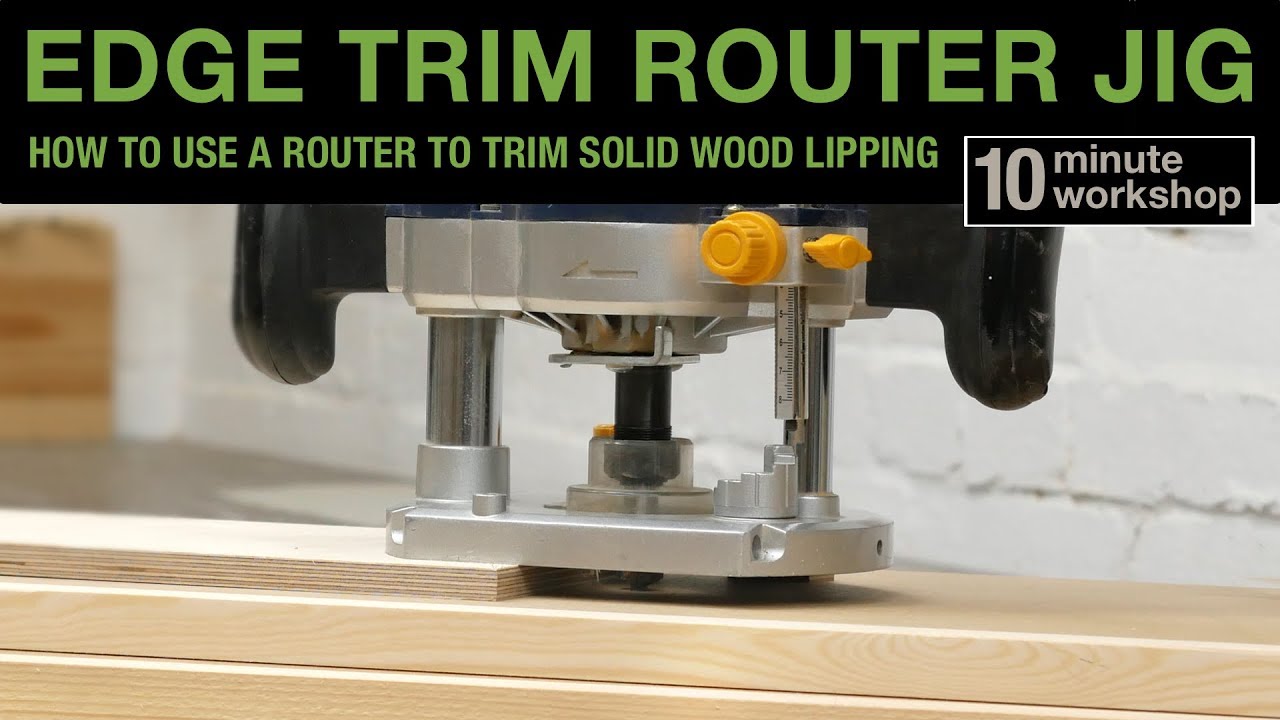 Edge trim router jig [video #113-1]
