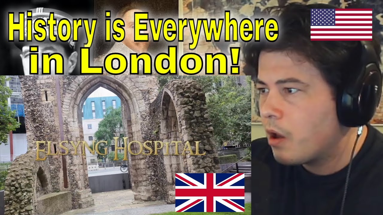 American Reacts 17 Of The Best Hidden Historic Sites Of London
