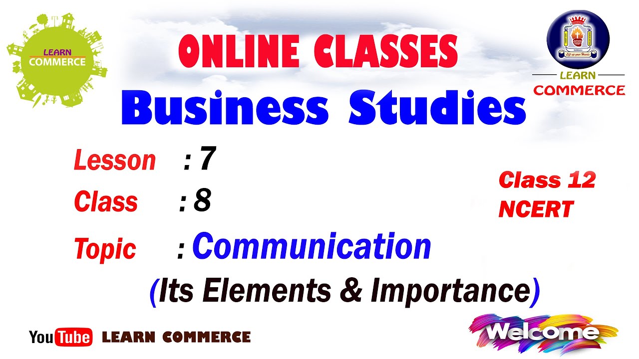 Class 12 Business Studies | DIRECTING : Communication (Its Elements & Importance) | Mrs Bharathi