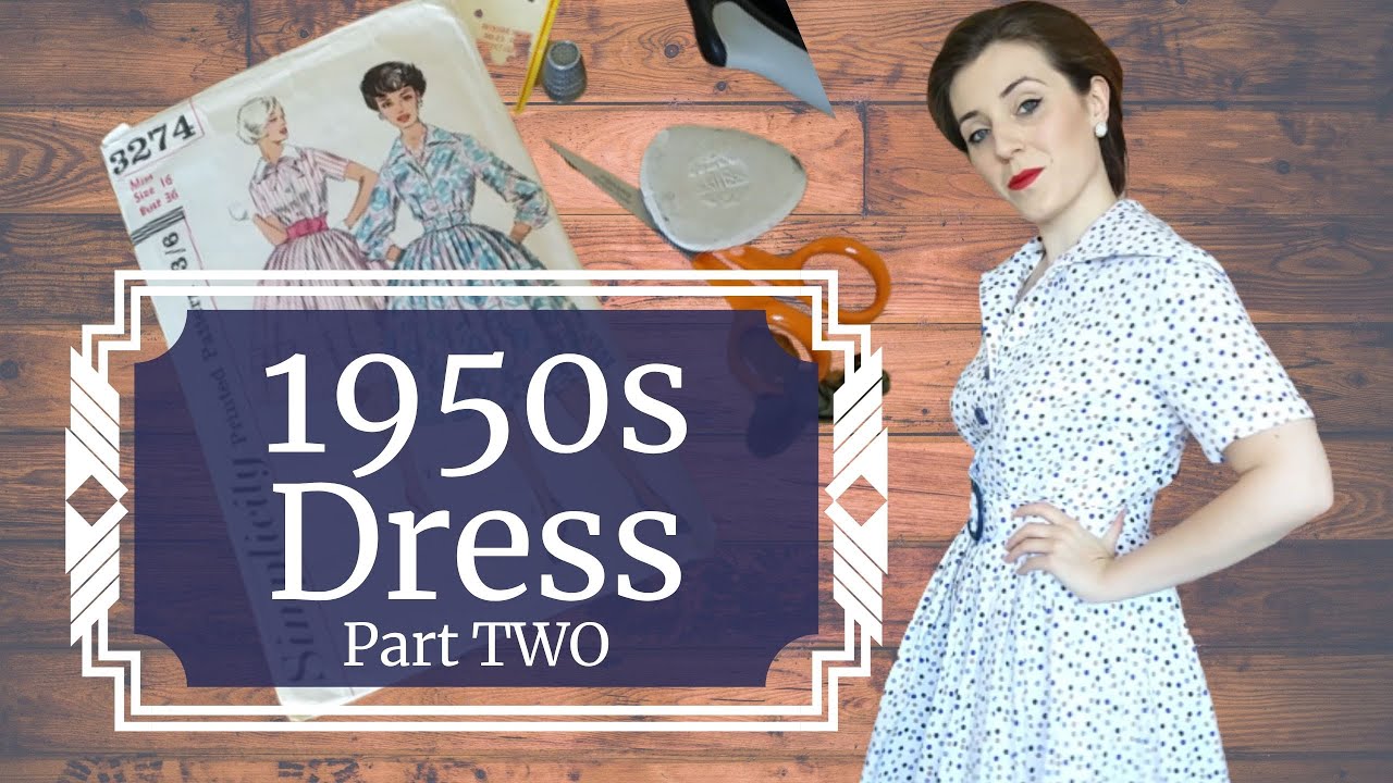 Making a Vintage Dress from 1959 using a Vintage Sewing Pattern - Simplicity 3274 | Part TWO