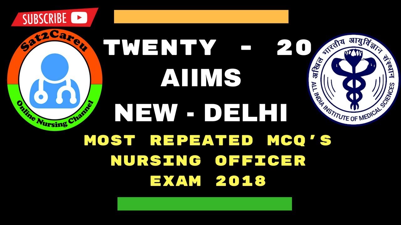 AIIMS   NEW DELHI Nursing Officer Exam Repeated Questions