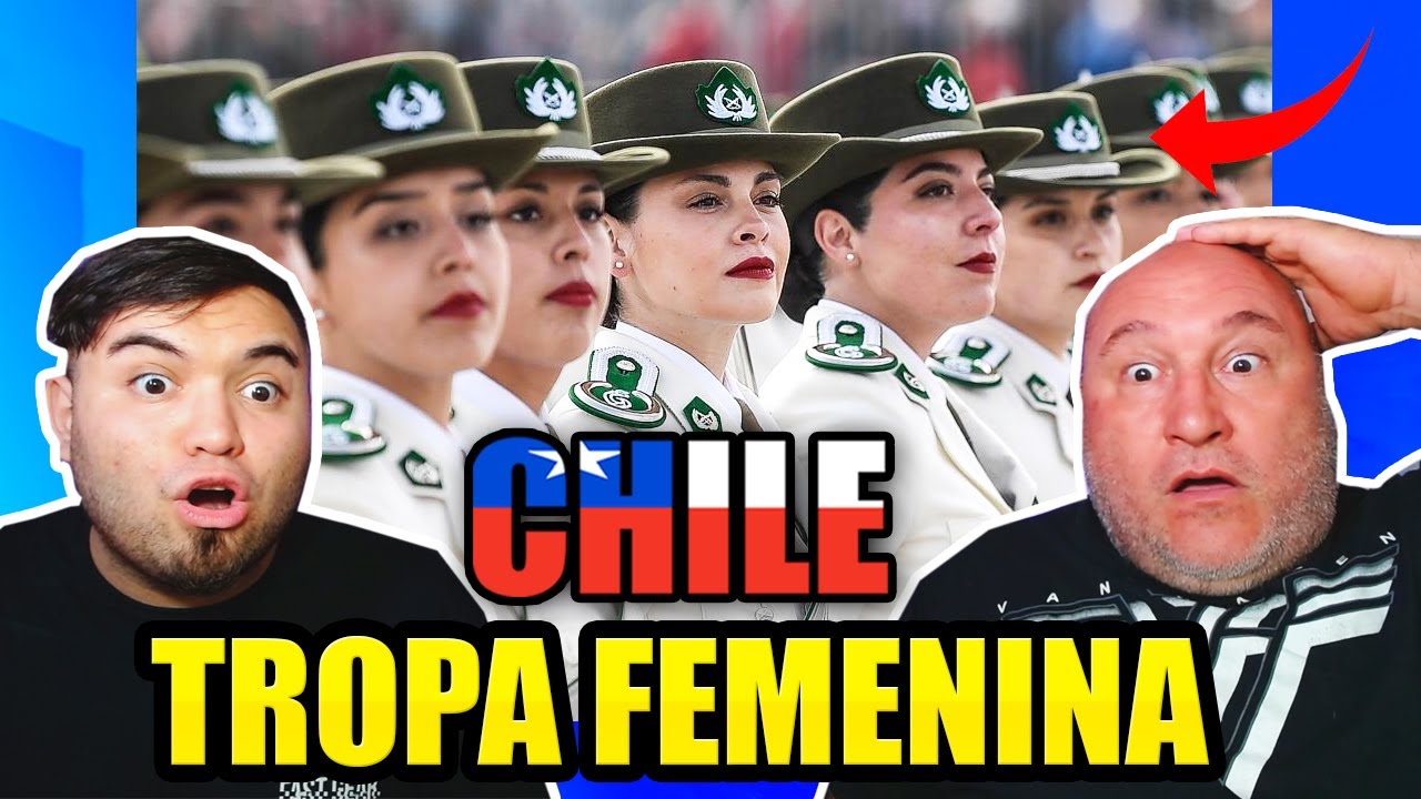 Mi Padre Argentino ALUCINA con las TROPAS FEMENINAS de CHILE 🔥🇨🇱
