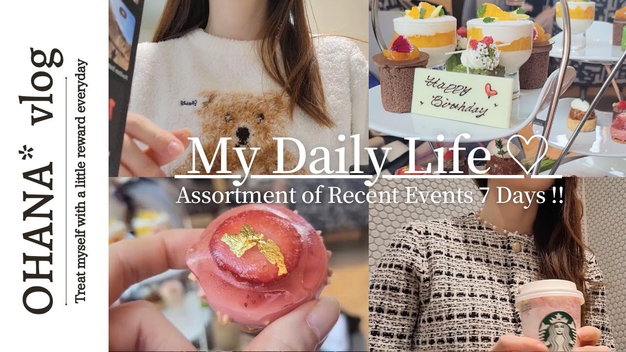 vlog｜社会人OLの7日間♡カフェ・ネイル・買い物・アフタヌーンティー…ぎゅっと詰め込みました！
