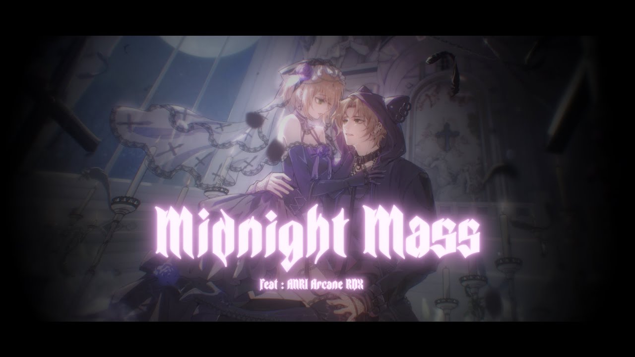 Midnight Mass Ft. ANRI Arcane RDX【SynthV Original】