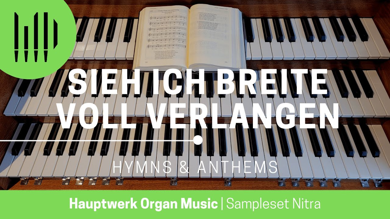 Christian Hymns & Anthems | SIEH' ICH BREITE VOLL VERLANGEN (5 Variations)