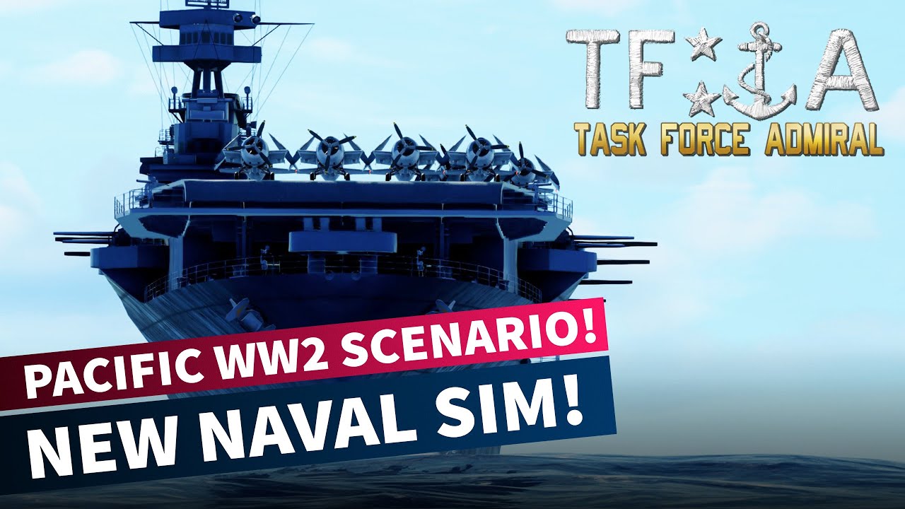 FULL Overview - TASK FORCE ADMIRAL