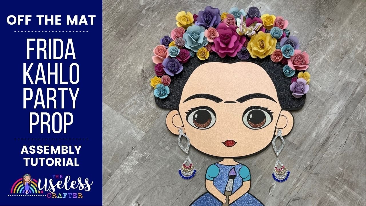 Cricut Project Assembly Tutorial:  Little Frida Super Sized t0 30 inches with Rolled 3d flowers