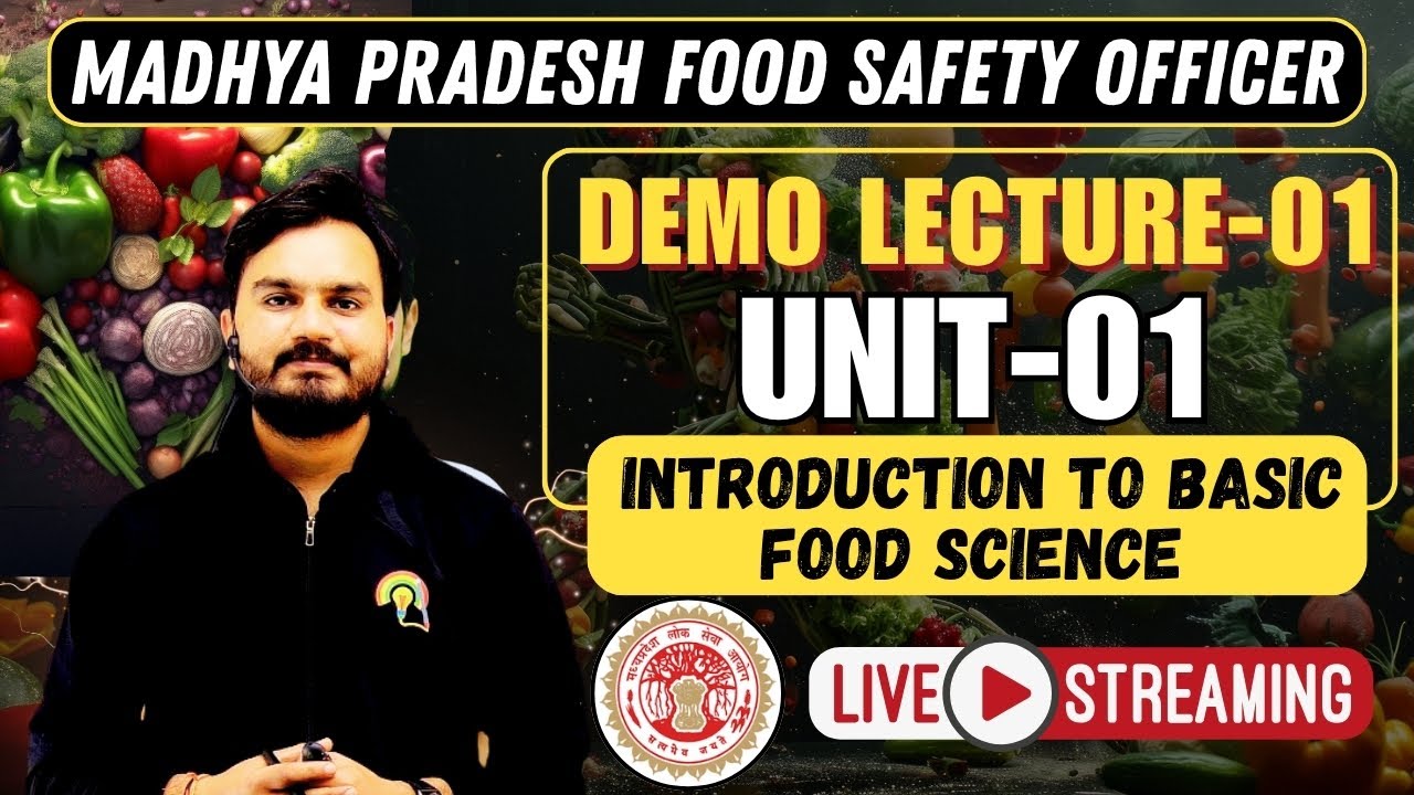 MP FSO UNIT -01 FREE DEMO CLASS, MPPSC FSO FOOD SCIENCE, MADHYA PRADESH FSO PREPARATION.