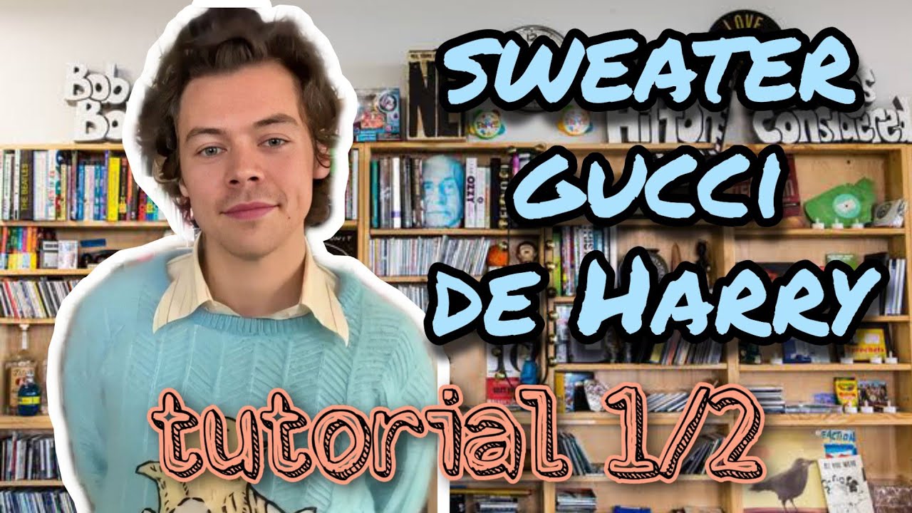 Como Hacer el SUETER DE HARRY STYLES - Tiny Desk - 1/2