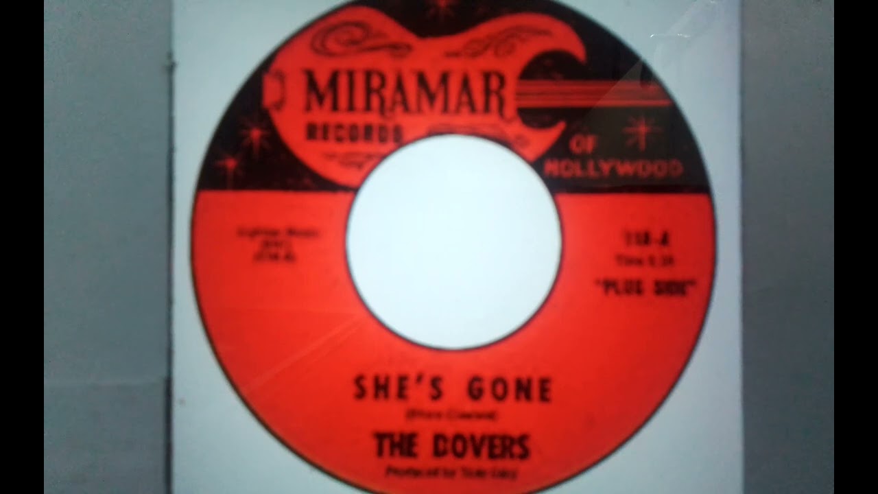 The Dovers  She's gone  Miramar Records 118-A (California,1965)