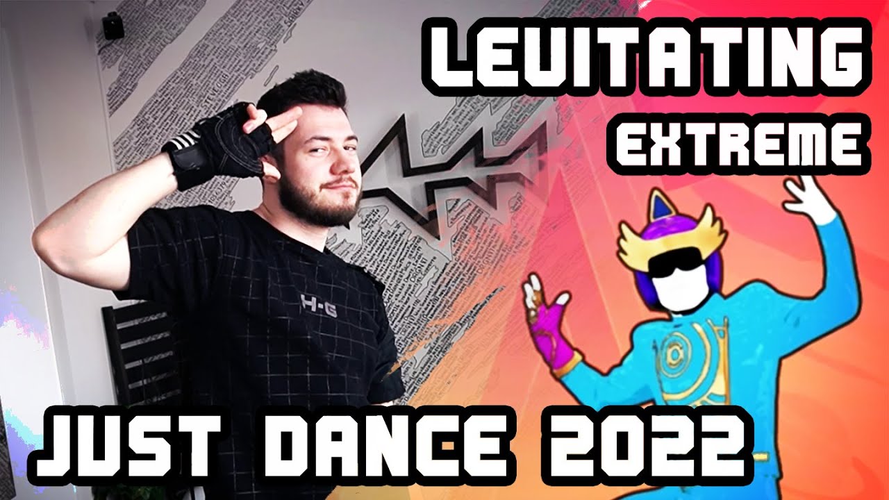 Levitating Extreme | Just Dance 2022 | xTzShark
