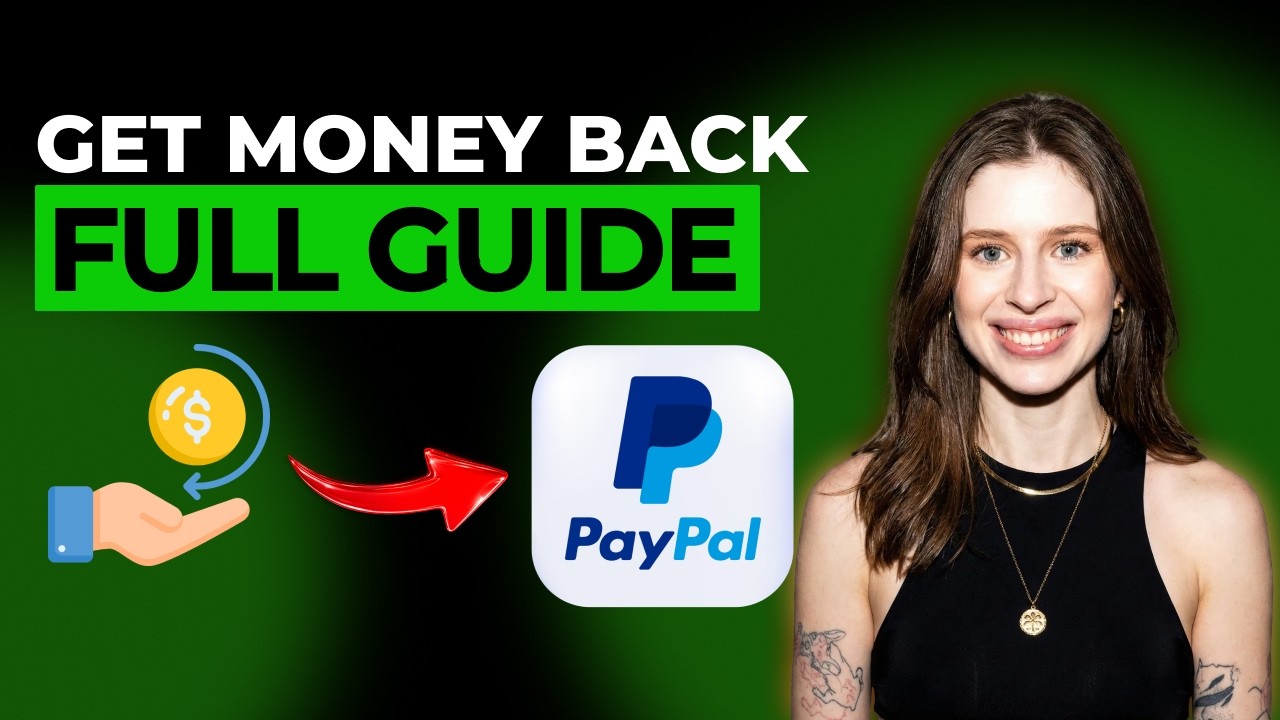 How to Get Money Back from PayPal Transactions [2026 Full Guide]