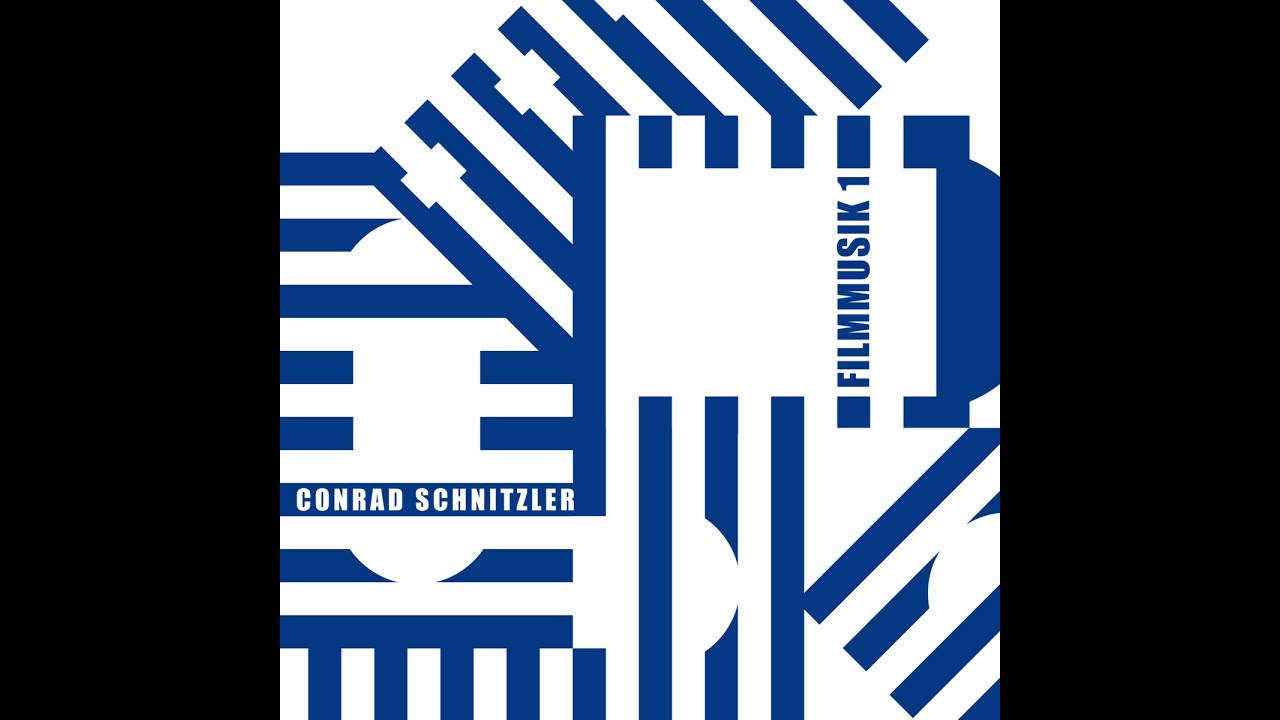 Conrad Schnitzler - Filmmusik 1 (Bureau B) [Full Album]