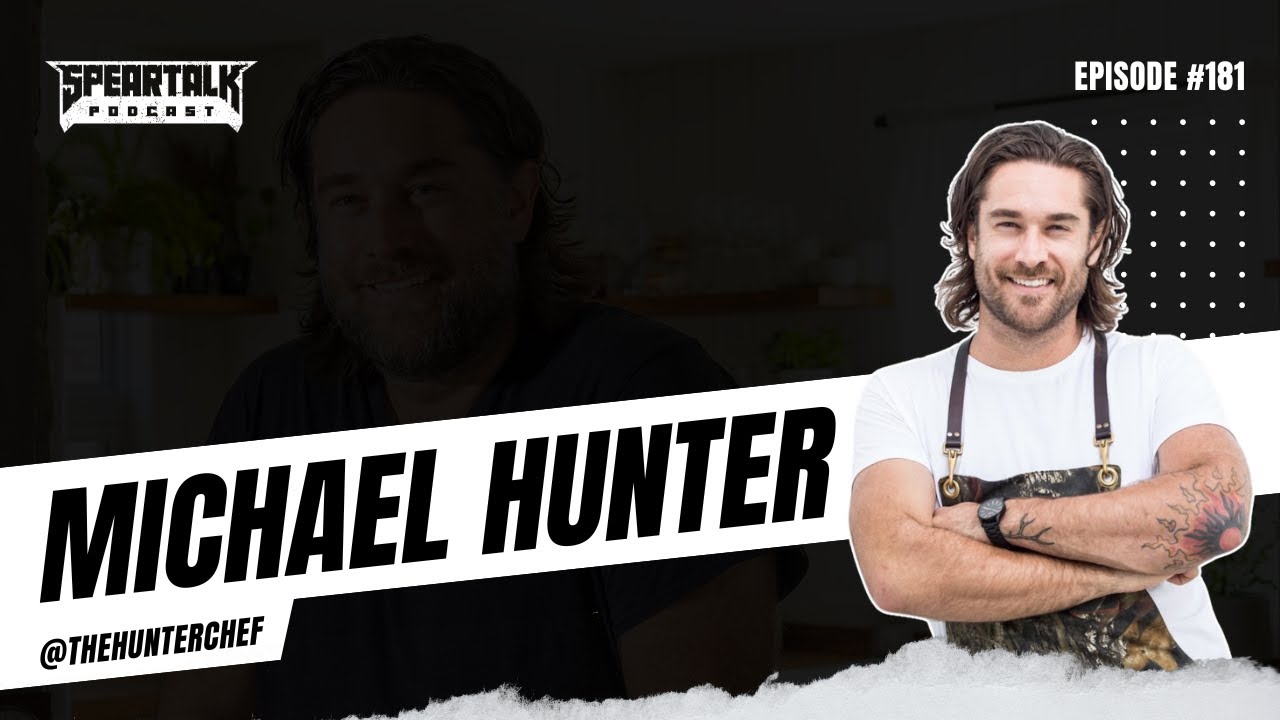Chef Michael Hunter Hunts His Way to Spear Talk / EP 181