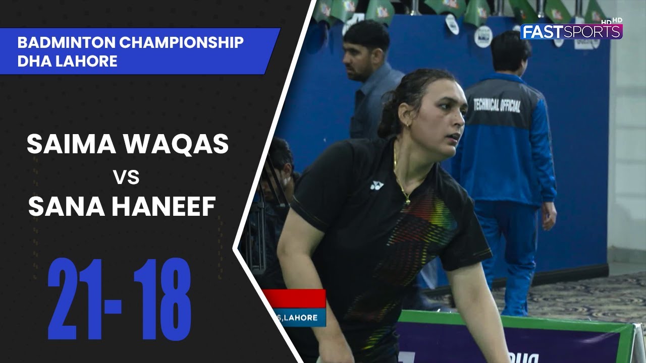 Badminton Championship Lahore: Saima Waqas Vs Sana Haneef | Set 2 | Fast Sports