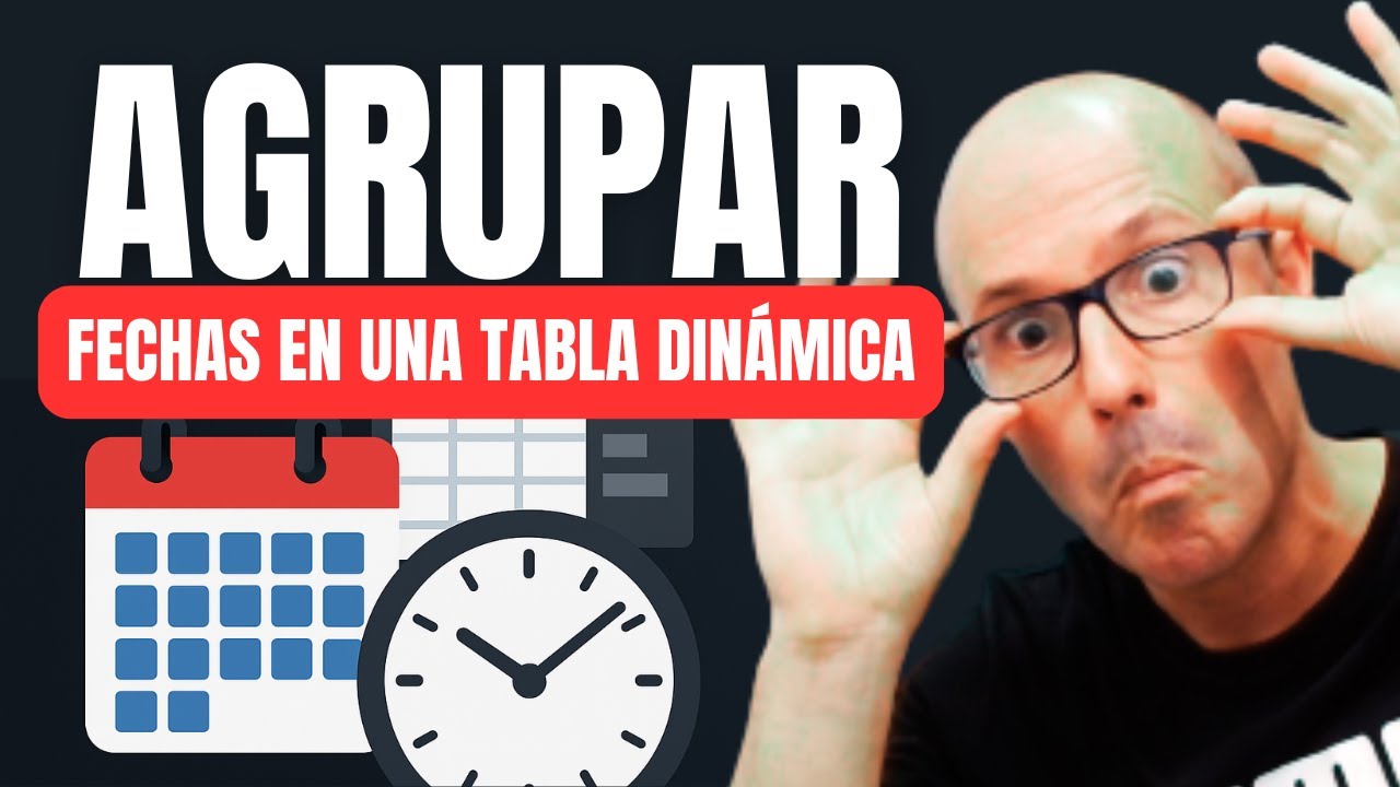 📅 Cómo AGRUPAR FECHAS EN TABLAS DINÁMICAS en 🟩 Semana, Trimestre, Mes y Año