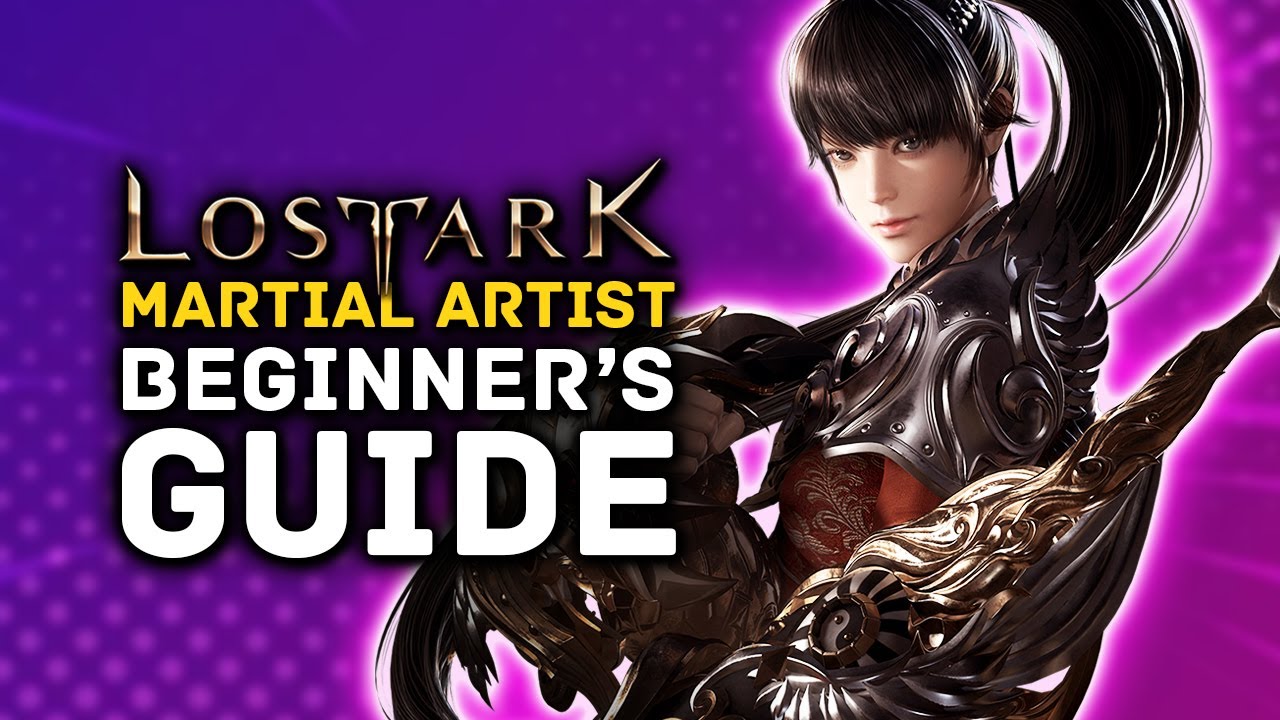 Lost Ark | Guide for Beginners to the Martial Artist