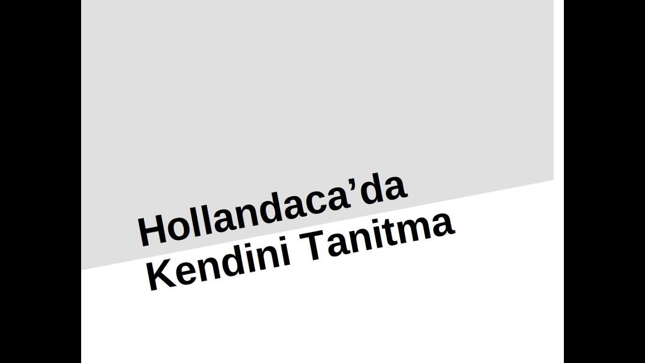 Ders 2 Hollandaca'da kendini tanitma