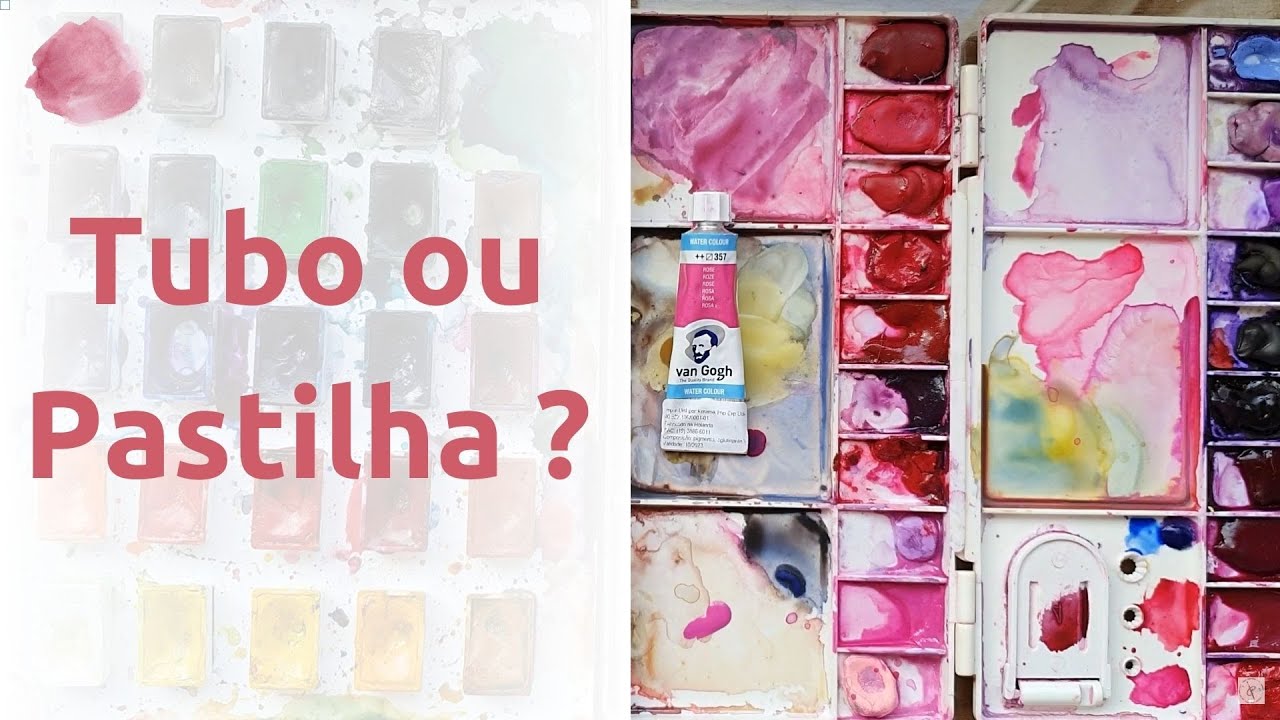 Tubo ou Pastilha? Qual tipo de aquarela comprar?