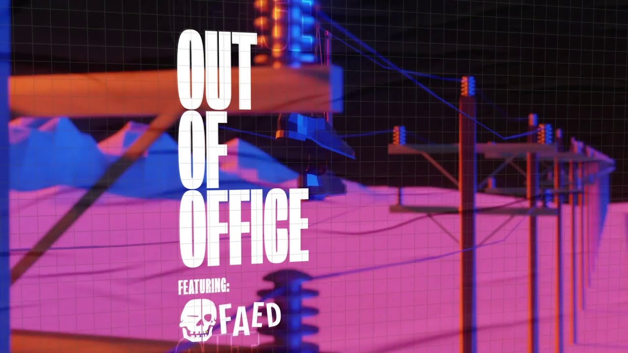 Out of Office ft. FAED [DJ Five & Eric Dlux] 002
