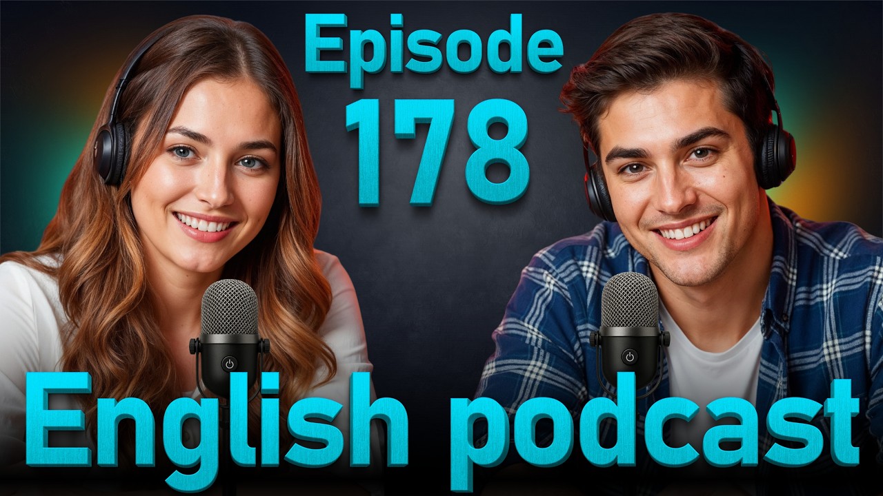 Learn English quickly with Smart Podcast | English speaking practice | Episode 178