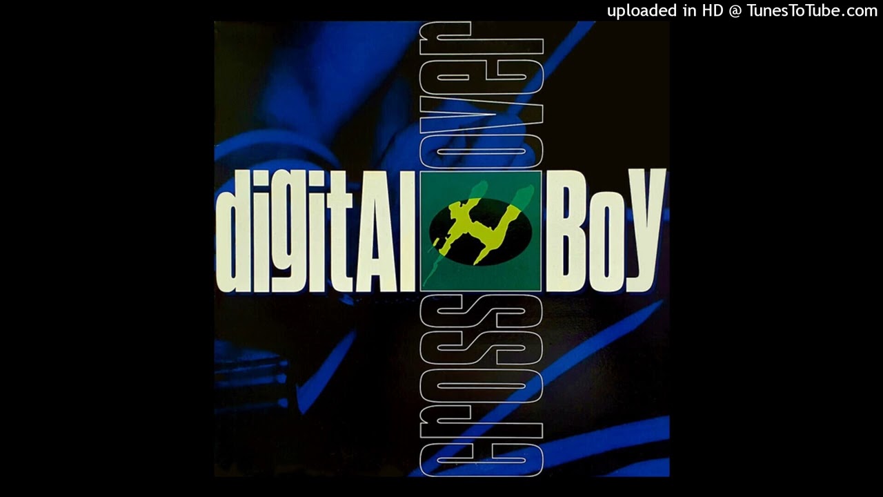Digital Boy - Cross Over (Pro-Dub Mix)