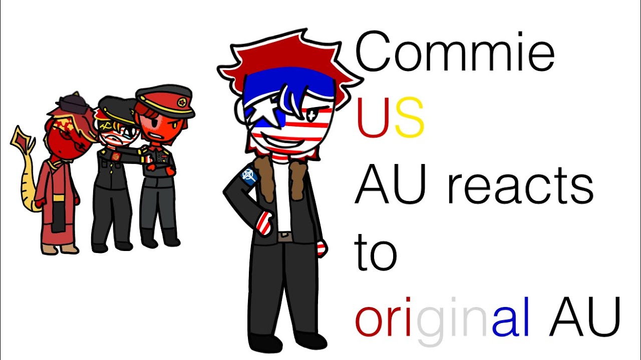 !!Communist US AU reacts to Og US!! [2/2]