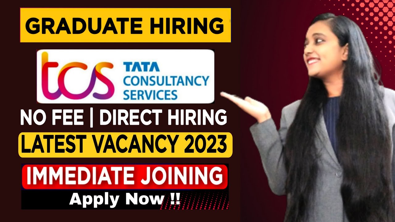 TCS Recruitment 2023 | TCS Latest Hiring 2023 | TCS Job Vacancy 2023 | TCS Jobs | Mnc Jobs